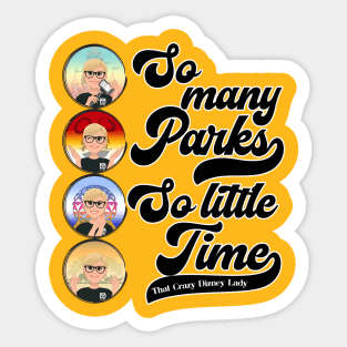 So Many Parks, So Little Time Sticker